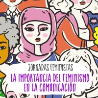 Jornadas sobre la importancia del feminismo en los medios de comunicación