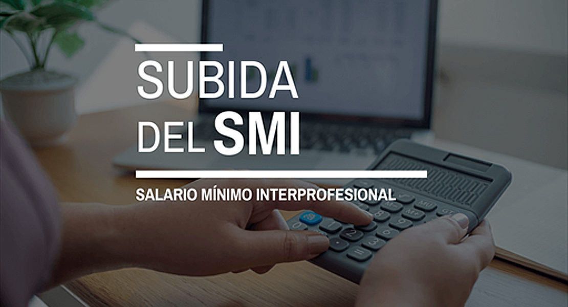 Salario Mínimo Interprofesional: ¿cuánto sube y a quién beneficia?