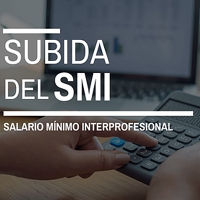 Salario Mínimo Interprofesional: ¿cuánto sube y a quién beneficia?