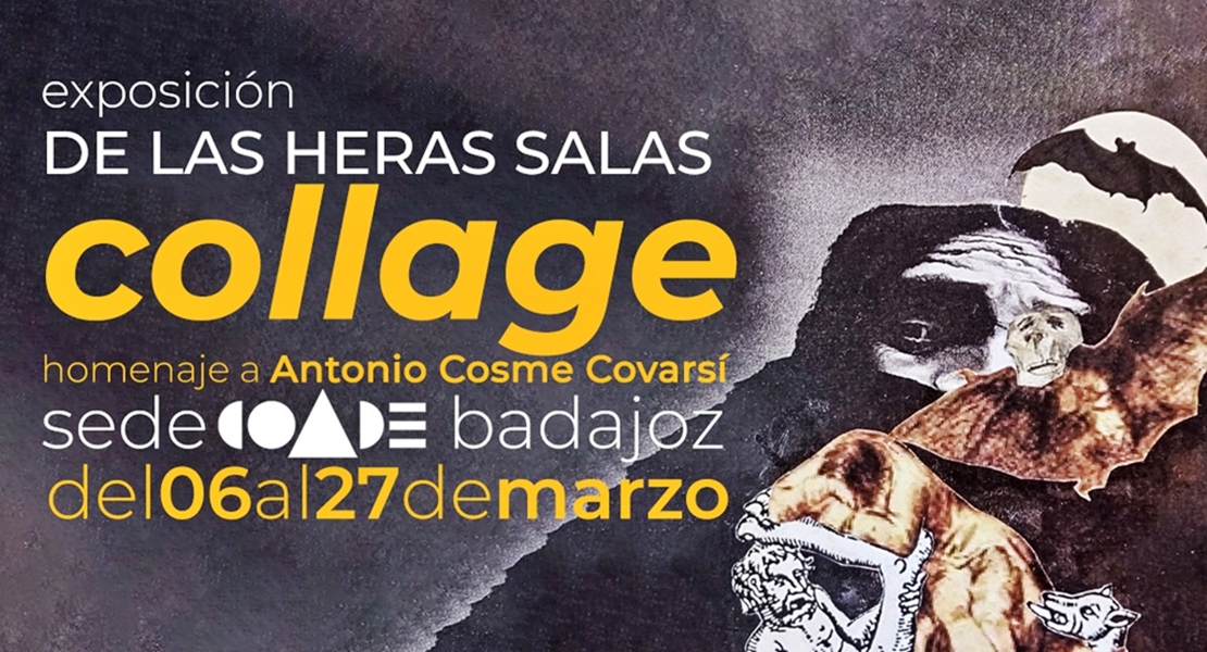 Exposición ‘Collage. Homenaje a Antonio Cosme Covarsí’ de Pedro de las Heras