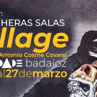 Exposición ‘Collage. Homenaje a Antonio Cosme Covarsí’ de Pedro de las Heras